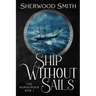 Ship Without Sails: Ship Without Sails