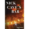 Nick Cave's Bar