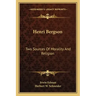 Henri Bergson: Two Sources of Morality and Religion