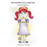The Girl Who Grew a Tattle Tail