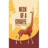Neck of a Giraffe: Peasant to Physician