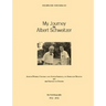 My Journey to Albert Schweitzer: Across North, Central and South America, to Africa by Bicycle and the Return to Europe