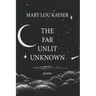 The Far Unlit Unknown
