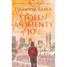 Stolen Moments of Joy