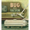 Bug in a Vacuum