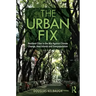 The Urban Fix: Resilient Cities in the War Against Climate Change, Heat Islands and Overpopulation