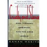 Cruelty and Silence: War, Tyranny, Uprising, and the Arab World