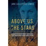 Above Us, the Stars