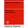 Sleep and Wakefulness