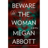 Beware the Woman