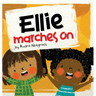 Ellie Marches On