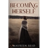 Becoming Herself