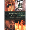 Lost Christianity: A Journey of Rediscovery