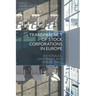 Transparency of Stock Corporations in Europe: Rationales, Limitations and Perspectives