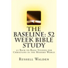 The Baseline: 52 Week Bible Study