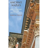 Ancient Naples: A Documentary History Origins to c. 350 CE