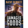 Damaged Goods: A Buckner Thriller Suspense