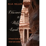 Discover the Holy Land: A Travel Guide to Israel and Jordan