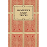 Gambler's Card Tricks - What to Look for on the Poker Table