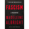 Fascism: A Warning