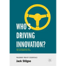 Who's Driving Innovation?: New Technologies and the Collaborative State