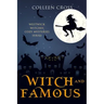 Witch and Famous: A Westwick Witches Cozy Mystery: Westwick Witches Cozy Mysteries