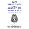 Data Structures and Algorithms Made Easy: Data Structure and Algorithmic Puzzles, Second Edition