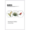 Birds: Montessori real birds book, bits of intelligence for baby and toddler, children's book, learning resources.