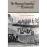 The Mormon Expulsion From Missouri: Danite Repression and Militarism
