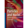 Particles and Nuclei: An Introduction to the Physical Concepts
