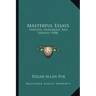 Masterful Essays: Fanciful, Humorous, And Serious (1908)