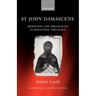 St John Damascene: Tradition and Originality in Byzantine Theology