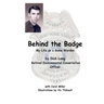 Behind The Badge: My Life as a Game Warden