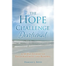 The Hope Challenge Devotional: A 50 Day Journey of Encouragement and Renewal