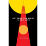 October the First Is Too Late (Valancourt 20th Century Classics)