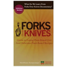 What Do We Learn from the Forks Over Knives: Guide to Healthy Eating and Lifestyle with Natural Plant-Based Diet Foods, and Delicious Plant-Based Reci