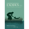 Understanding Exodus, Second Edition