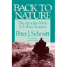Back to Nature: The Arcadian Myth in Urban America