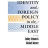 Identity and Foreign Policy in the Middle East: A Future for the Humanities