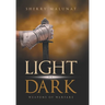 Light vs. Dark: Weapons of Warfare
