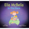 Ella McBella in the Dark