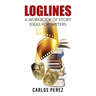 Loglines: A Workbook of Story Ideas for Writers
