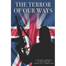 The Terror Of Our Ways