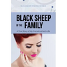 Black Sheep of the Family: A True Story of My Grandmother's Life
