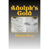 Adolph's Gold