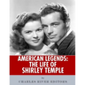 American Legends: The Life of Shirley Temple