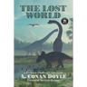 The Lost World: A Professor Challenger Adventure