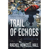 Trail of Echoes