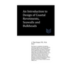 An Introduction to Design of Coastal Revetments, Seawalls and Bulkheads