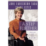 Step Further: Growing Closer to God Through Hurt and Hardship